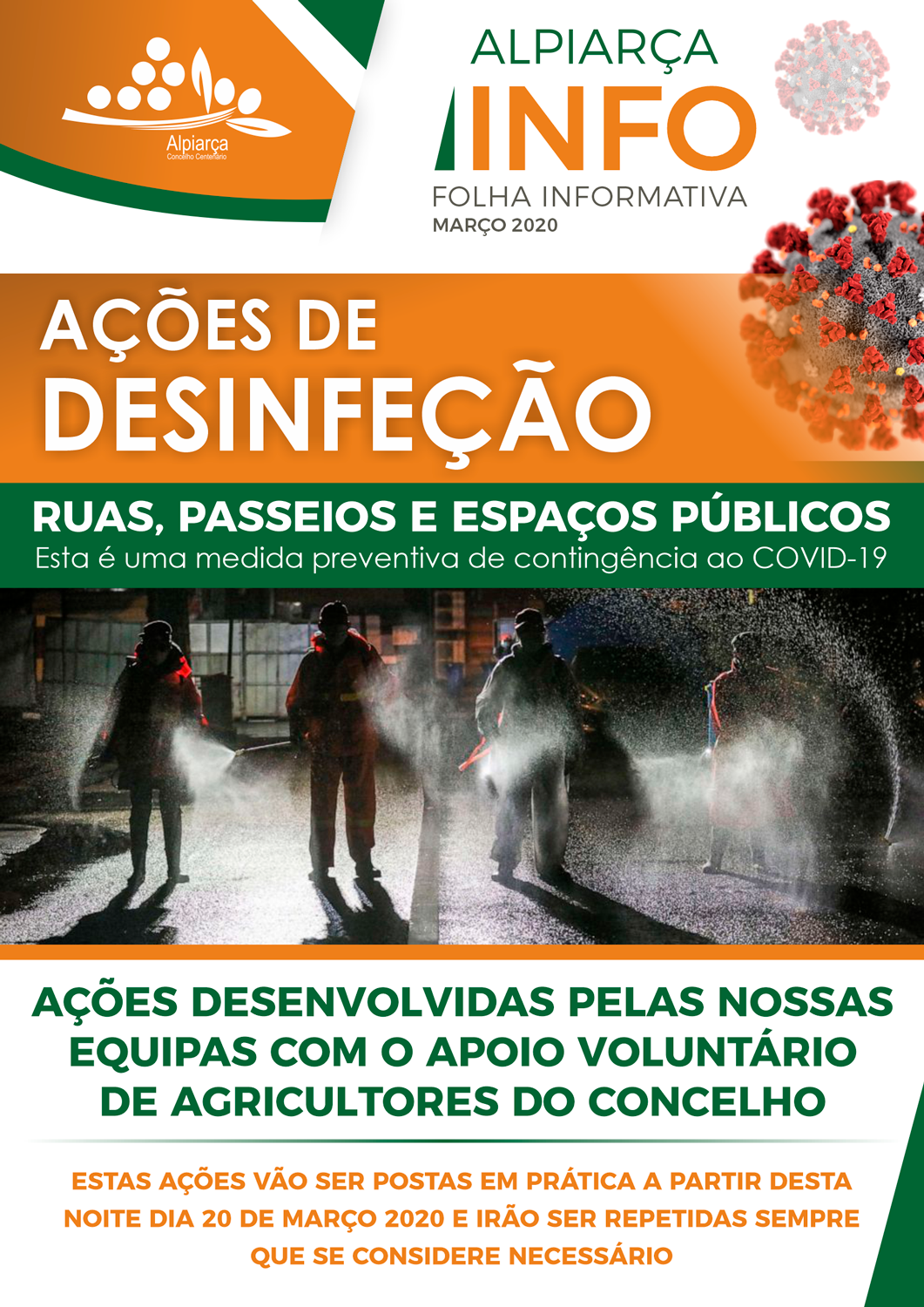 Ações de desinfeção de ruas, passeios e espaços públicos Ações de desinfeção de ruas, passeios e espaços públicos