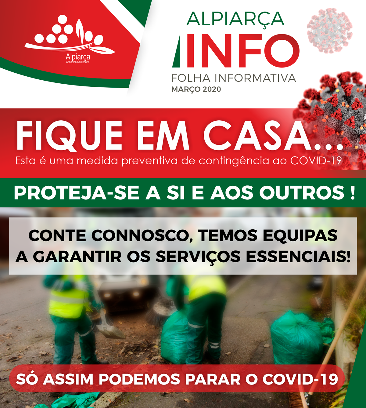 Fique em casa... Temos equipas a garantir os serviços essenciais