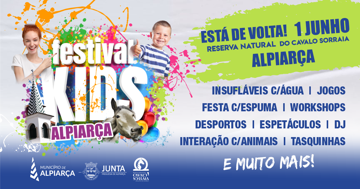 Festival Kids Alpiarça - 1 de junho 2024 - Reserva Natural do Cavalo Sorraia Festival Kids Alpiarça - 1 de junho 2024 - Reserva Natural do Cavalo Sorraia