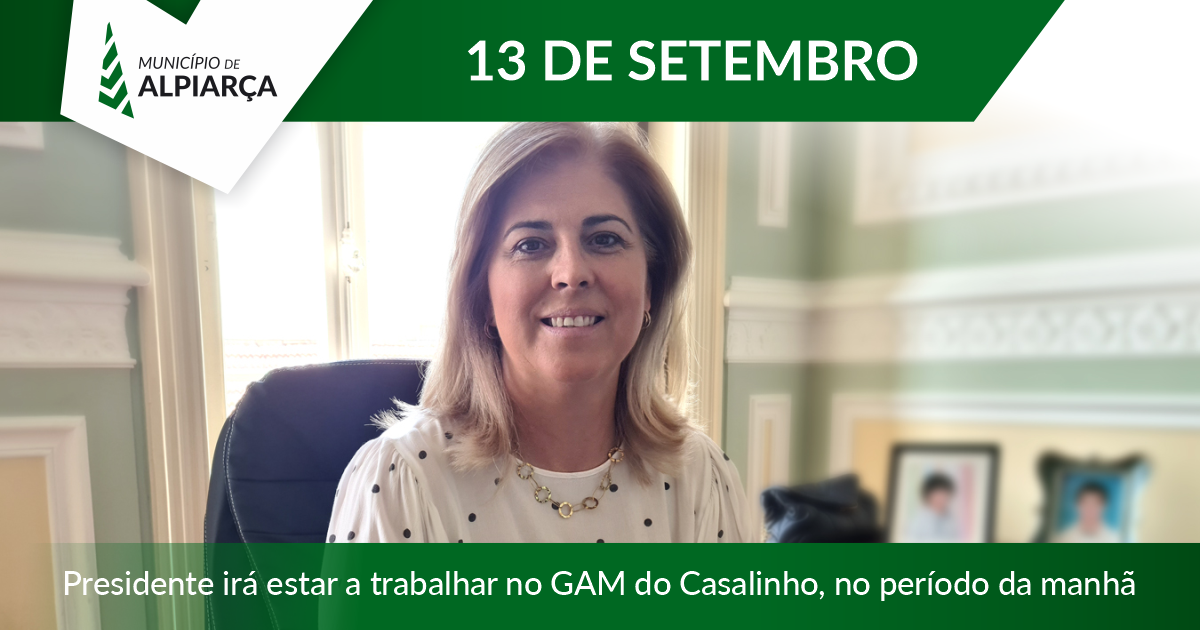 Presidente desloca o seu Gabinete ao GAM do Casalinho - 13-09-2024