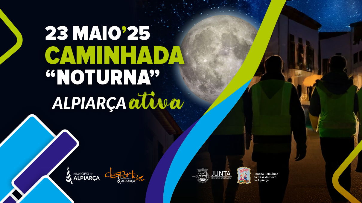 Caminhada Noturna – Alpiarça 23 Maio 2025