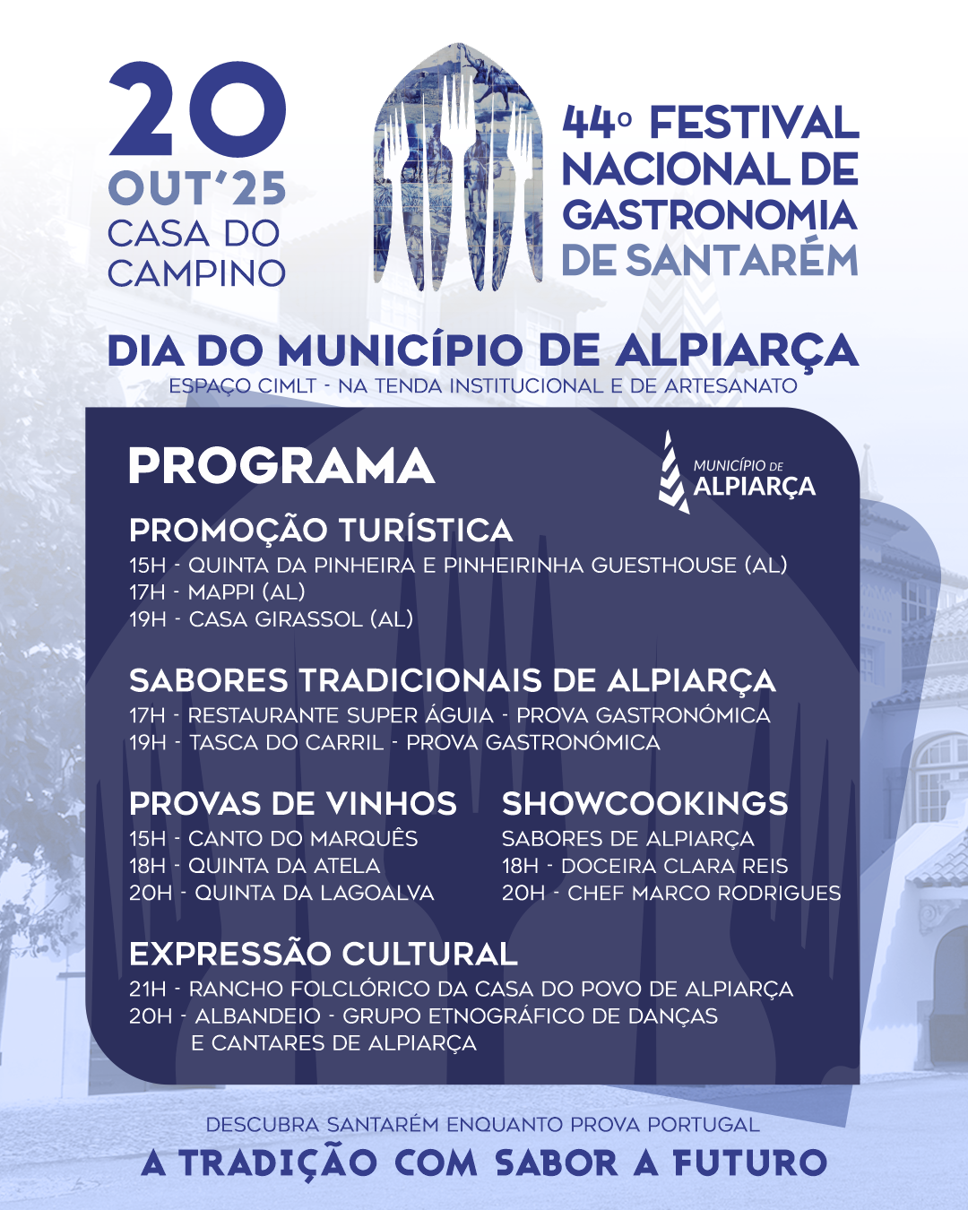 Programa dia 20 de Outubro - Alpiarça no 44º Festival Nacional de Gastronomia de Santarém
