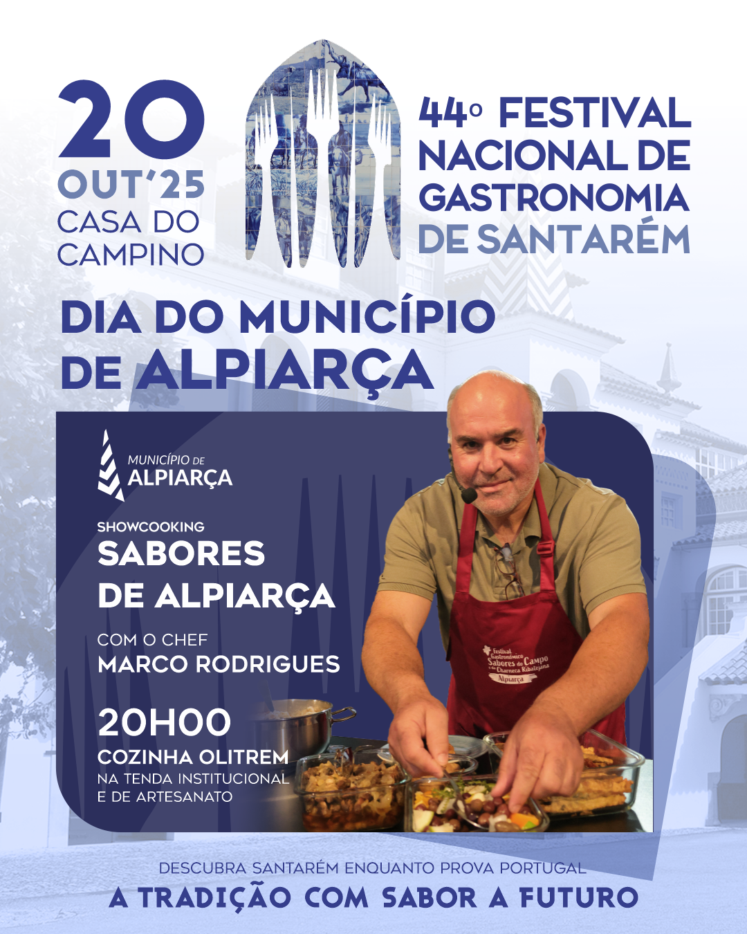 Showcooking – Sabores de Alpiarça – Chef Marco Rodrigues | 44º Festival Nacional de Gastronomia de Santarém