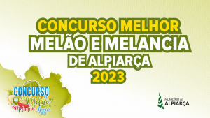 CONCURSO – MELHOR MELÃO E MELANCIA DE ALPIARÇA 2023