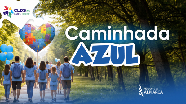 CLDS 5G Alpiarça | Caminhada Azul – Sensibilizar para o Autismo