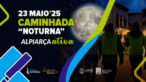 Caminhada Noturna - Alpiarça 23 Maio 2025