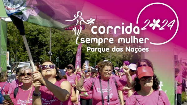 Corrida Sempre Mulher 2024 | 20 Outubro - Parque das Nações, Lisboa