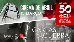 CINEMA DE ABRIL "CARTAS DA GUERRA" – 15 Março 2024