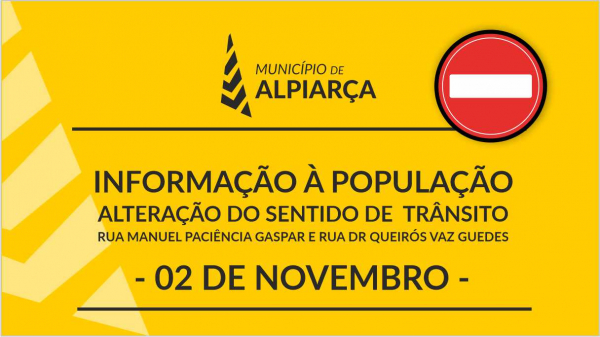 INFORMAÇÃO À POPULAÇÃO | Alteração de Circulação nas Ruas Manuel Paciência Gaspar e Dr. Queirós Vaz Guedes