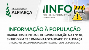 INFORMAÇÃO À POPULAÇÃO | TRABALHOS PONTUAIS DE PAVIMENTAÇÃO NA EN118 LOCALIDADE DE ALPIARÇA
