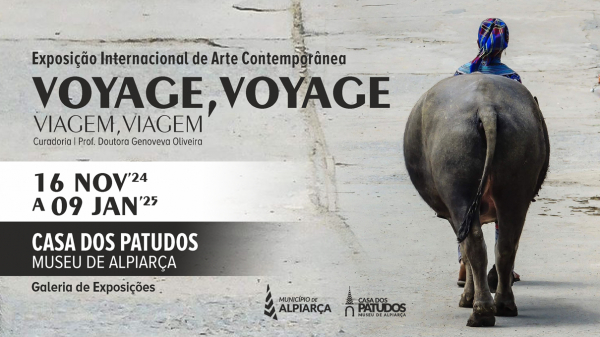 Casa dos Patudos | Exposição "Voyage, Voyage - Viagem, Viagem"