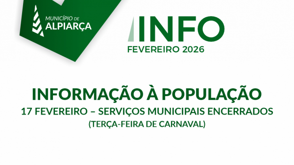 Informação à População – Serviços Municipais encerrados dia 17 de Fevereiro 2026 – Terça-feira de Carnaval