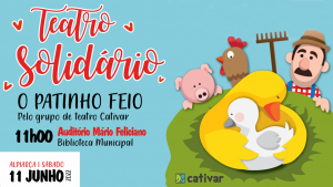 ALPIARÇA | TEATRO SOLIDÁRIO "O PATINHO FEIO"