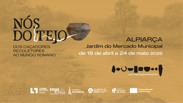 Exposição Itinerante "Nós do Tejo" 18 Abril a 24 Maio de 2026