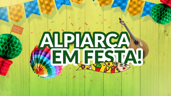 ALPIARÇA EM FESTA!