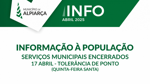 Informação à População – Serviços Municipais Encerrados – 17 de abril (Quinta-feira Santa)