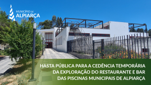 HASTA PÚBLICA - CEDÊNCIA TEMPORÁRIA DA EXPLORAÇÃO DO RESTAURANTE E BAR DAS PISCINAS MUNICIPAIS DE ALPIARÇA