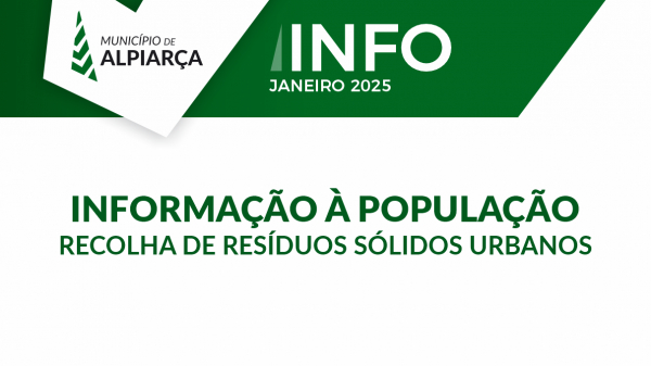 Informação à População – Serviço de recolha de Resíduos Sólidos Urbanos (RSU) Janeiro 2025