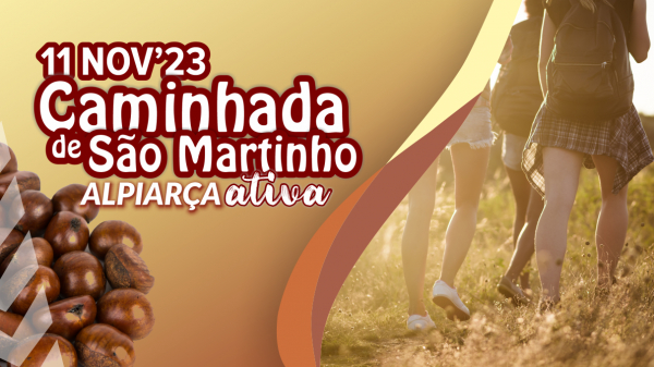ALPIARÇA ATIVA | CAMINHADA DE SÃO MARTINHO 2023