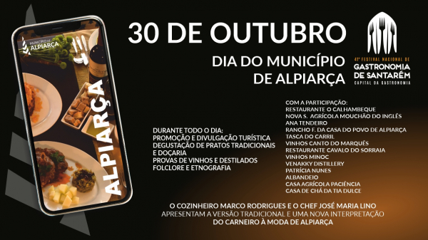 Dia do Município de Alpiarça no Festival Nacional de Gastronomia em Santarém 2022