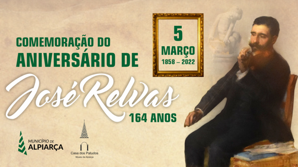 ALPIARÇA | COMEMORAÇÃO DO ANIVERSÁRIO DE JOSÉ RELVAS
