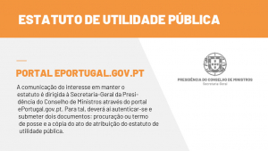 MANUTENÇÃO DE ESTATUTO DE  UTILIDADE PÚBLICA – ASSOCIAÇÕES E COOPERATIVAS (Lei n.36/2021)