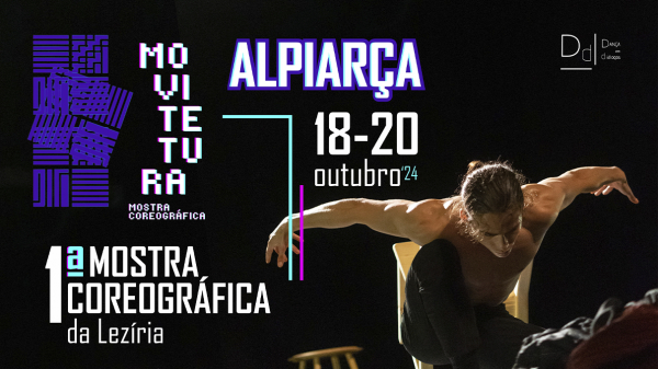 MOVITETURA | 1ª Mostra Coreográfica da Lezíria | 18 a 20 OUT. em Alpiarça