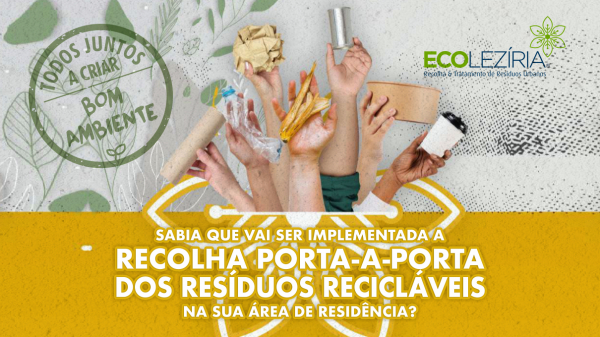 Campanha - Recolha Seletiva Porta-a-Porta de Resíduos Recicláveis em Alpiarça