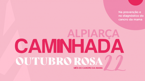 ALPIARÇA | CAMINHADA SOLIDÁRIA - OUTUBRO ROSA