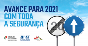 CAMPANHA - “Avance para 2021 com toda a segurança”