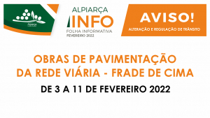 INFORMAÇÃO À POPULAÇÃO | Obras de Pavimentação da Rede Viária - Frade de Cima