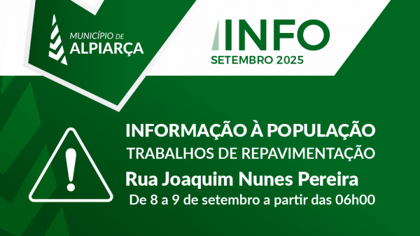 Informação à População – Trabalhos de repavimentação na Rua Joaquim Nunes Ferreira – 8 e 9 Setembro 2025