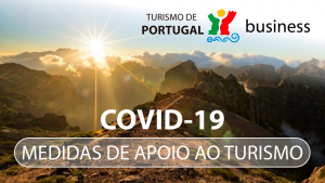 TURISMO DE PORTUGAL - Informação e medidas de apoio ao Turismo face ao Coronavírus (COVID-19)