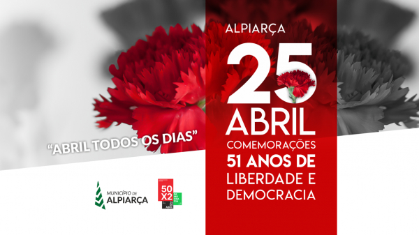 Alpiarça "Abril Todos os Dias" | Comemorações do 25 de Abril