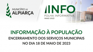 INFORMAÇÃO À POPULAÇÃO | ENCERRAMENTO DOS SERVIÇOS MUNICIPAIS (Tolerância de Ponto - Quinta-feira de Ascensão)