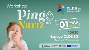 CLDS 5G Alpiarça | Workshop “Pingo no Nariz”