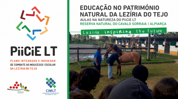 Educação no Património Natural da Lezíria do Tejo - Aulas na Natureza do PIICIE LT