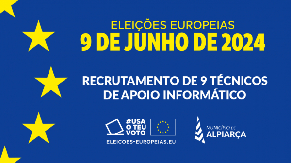 ELEIÇÕES EUROPEIAS 2024 - Recrutamento de Técnicos de Apoio Informático - TAI