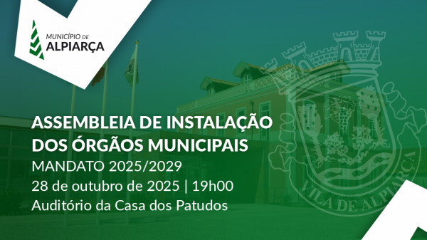Assembleia de Instalação dos Órgãos Municipais de Alpiarça realiza-se a 28 de outubro