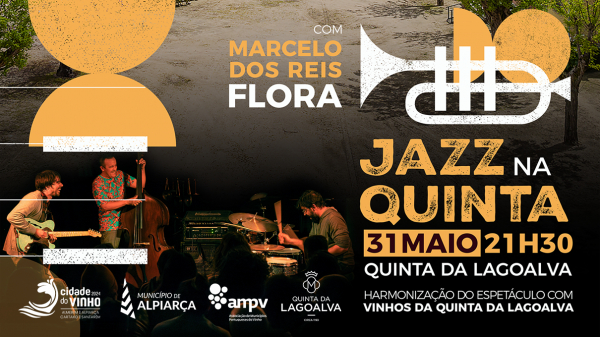 Jazz na Quinta – Cidade do Vinho 2024 – 31 MAIO