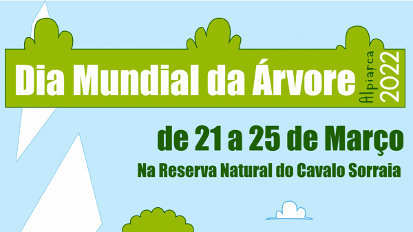 ALPIARÇA INFO | DIA MUNDIAL DA ÁRVORE 2022
