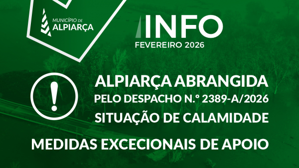 Informação – Alpiarça abrangida pelo Despacho n.º 2389-A/2026 – Situação de Calamidade – Apoios Disponíveis